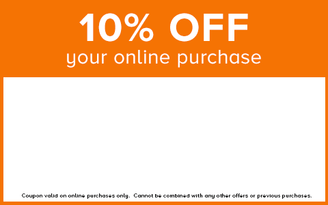 Get 10% Off Your Online Purchase